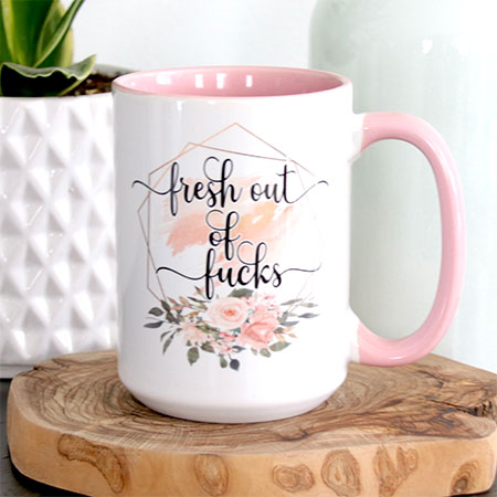 Fresh out of fucks (version 2) Mug